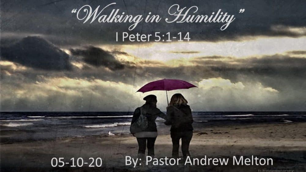 Walking in Humility